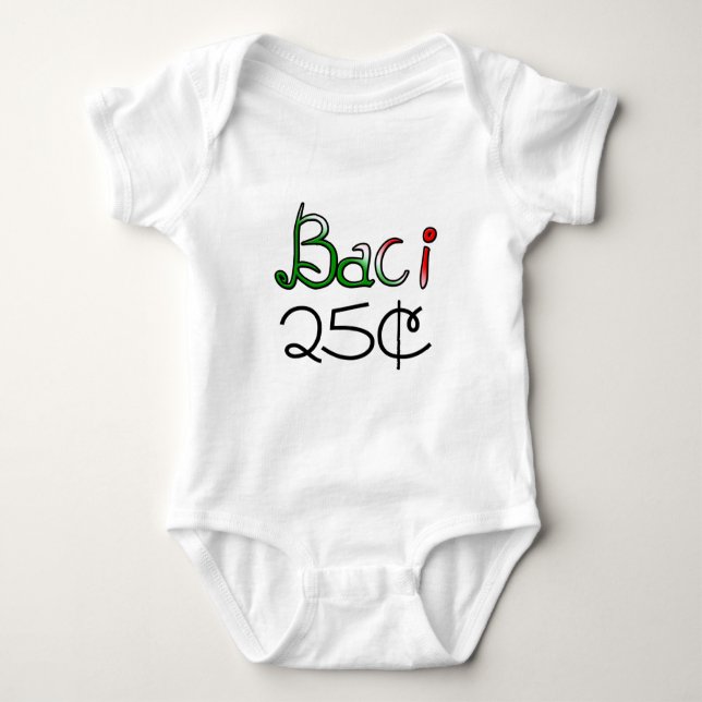 Baci (Kisses) 25 Cents Baby Bodysuit (Front)
