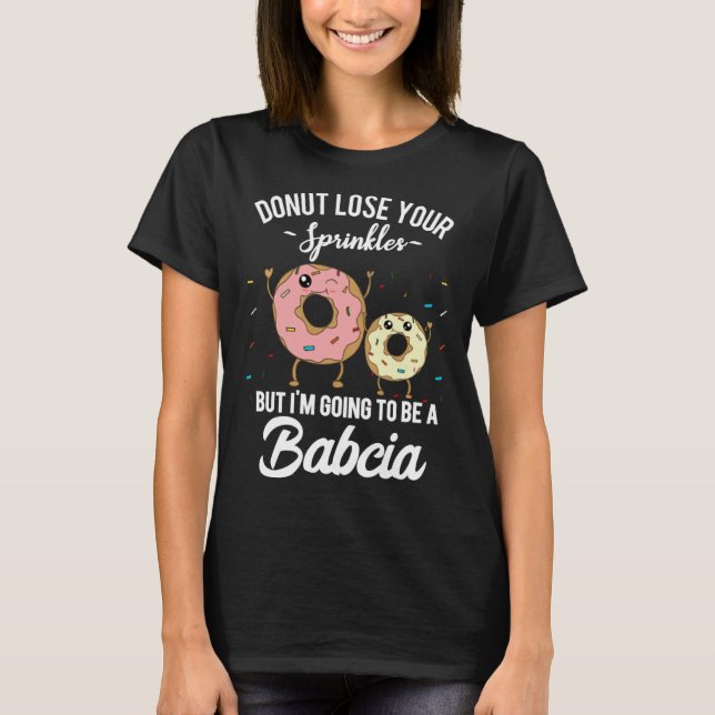 Bacia Polish Grandmother Pregnancy Baby Announceme T-Shirt (Front)