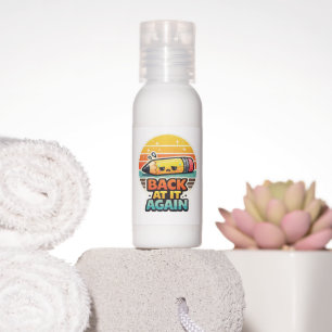 Back At It Again Funny Pencil School Design Hand Lotion