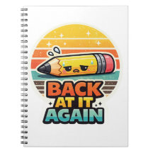 Back At It Again Funny Pencil School Design