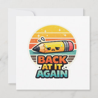 Back At It Again Funny Pencil School Design Thank You Card