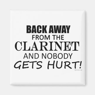 Back Away From The Clarinet Magnet