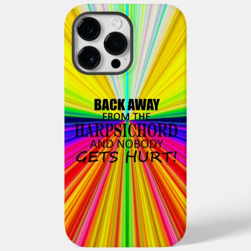 Back Away From The Harpsichord Case_Mate iPhone Ca Case_Mate iPhone 14 Pro Max Case