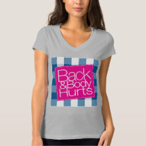 Back & Body Hurts - Ehlers Danlos Syndrome EDSlife T-Shirt