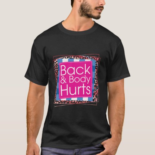 Back Body Hurts Quote Workout Gym Top