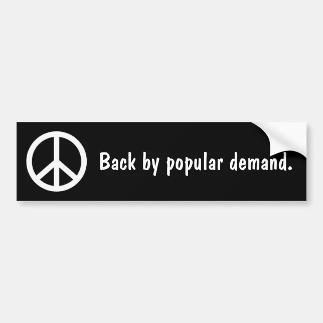 Back by popular demand 1970's style peace sign bumper sticker Zazzle