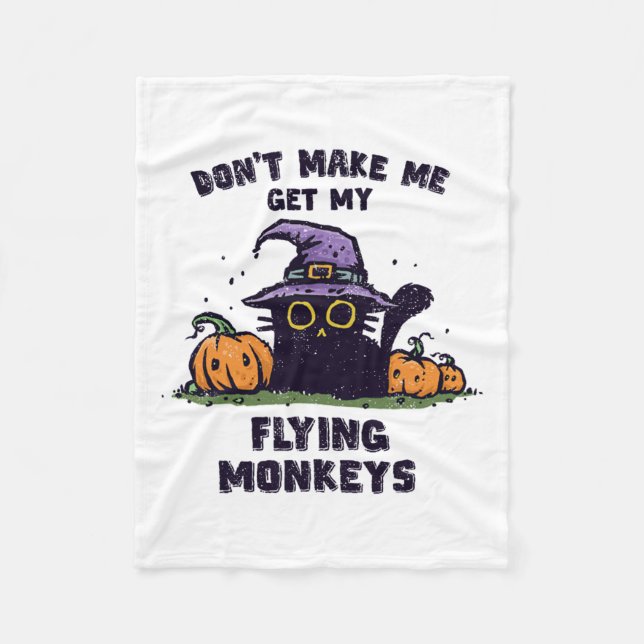 Back Cat Halloween - Don't Make Me Get My Flying M Fleece Blanket (Front)