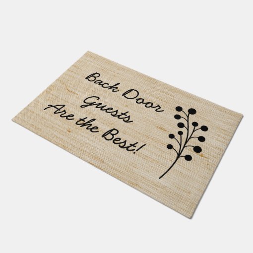 Back Door Guests are Best Rustic Doormat Zazzle