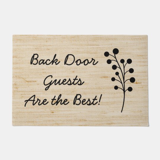 Back Door Guests Are Best Rustic Doormat Zazzle Com