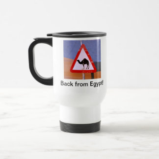 Back from Egypt- Not a vacation Travel Mug