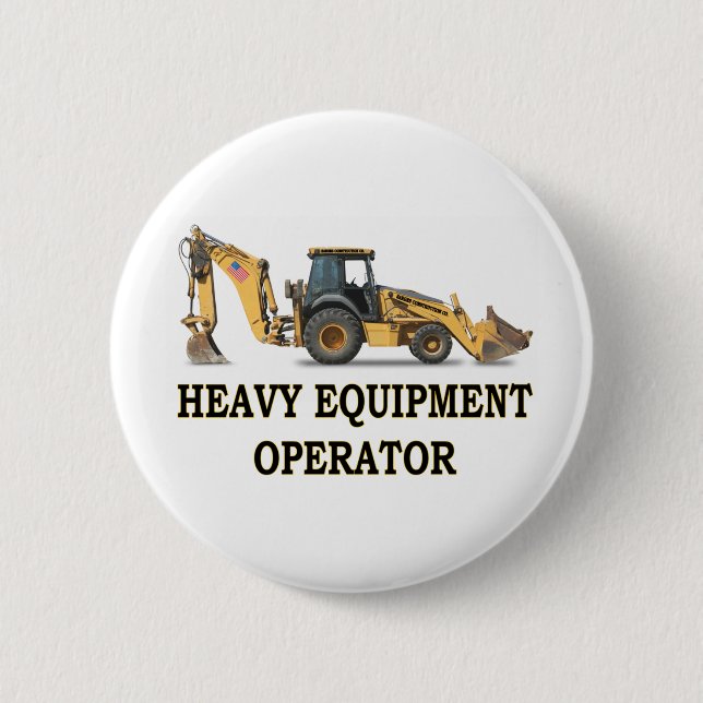 BACK HOE LOADER PINBACK BUTTON (Front)