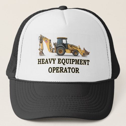 BACK HOE LOADER TRUCKER HAT