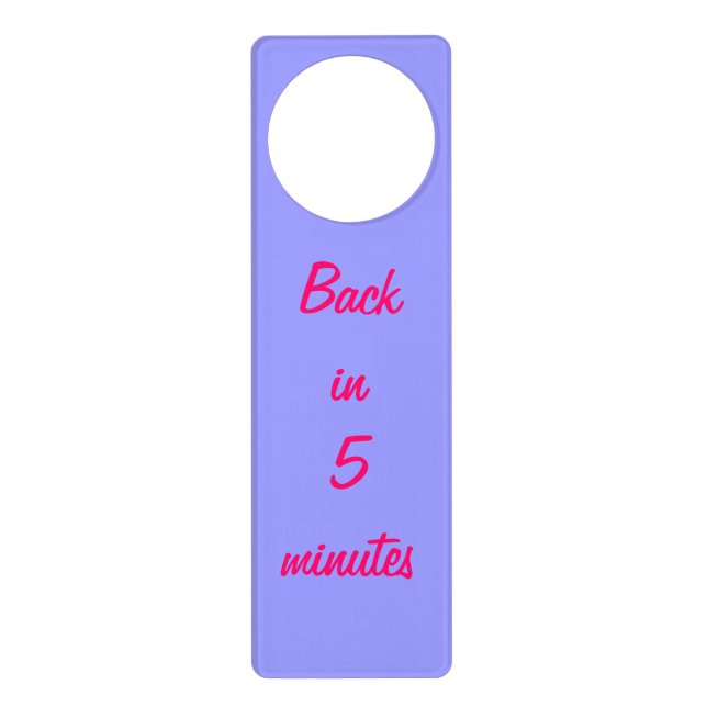 Back In 5 Minutes - door hanger (Front)