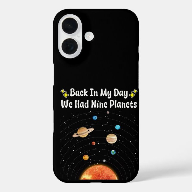Back In My Day We Had Nine Planets Pluto Astronomy Case-Mate iPhone Case (Back)