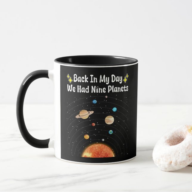 Back In My Day We Had Nine Planets Pluto Astronomy Mug (With Donut)