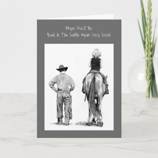 "Back In The Saddle" Get Well: Cowboy, Pencil Art Card (Front)