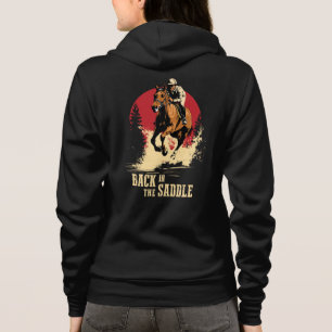Back In The Saddle - Horse Racing Hoodie