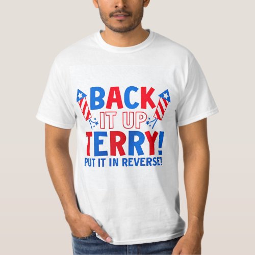 Back it up terry art T_Shirt
