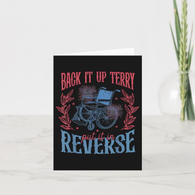 Back It Up Terry Put In Reverse 4th Of July  Card (Front)