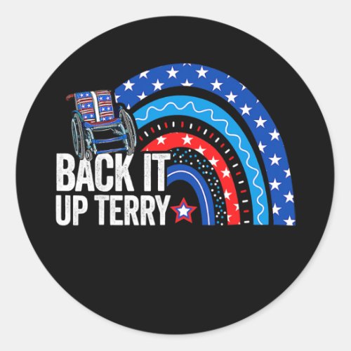 Back It Up Terry Put It In Reverse 4th Of July Classic Round Sticker