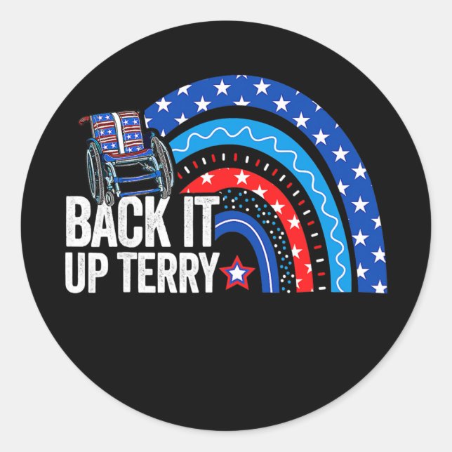 Back It Up Terry Put It In Reverse 4th Of July Classic Round Sticker (Front)