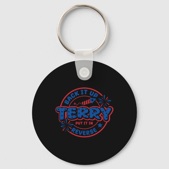 Back It Up Terry Put It In Reverse 4th Of July Fir Keychain (Front)