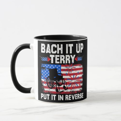 Back It Up Terry Put It In Reverse 4th Of July Mug