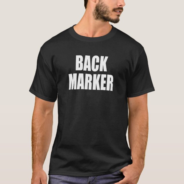 back marker T-Shirt (Front)