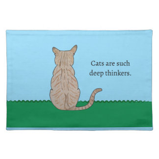 Back of Cat- Cats are such deep thinkers Cloth Placemat