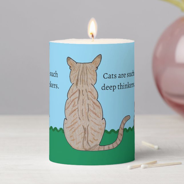 Back of Cat- Cats are such deep thinkers Pillar Candle (In Situ)