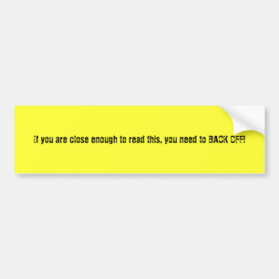 back off! bumper sticker