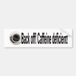 Back Off Bumper Sticker