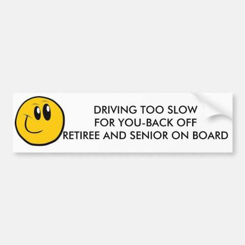 BACK OFF BUMPER STICKER FOR SENIOR CITIZENS