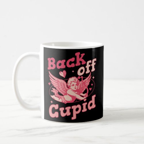 Back off Cupid Anti Valentines Day Funny Retro Val Coffee Mug