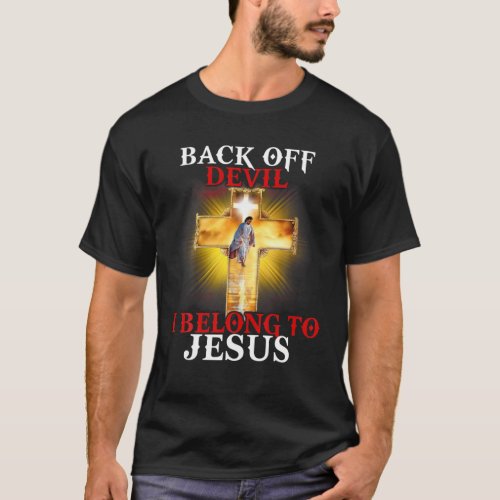 Back_Off Devil I Belong To Jesus Christian Costum T_Shirt