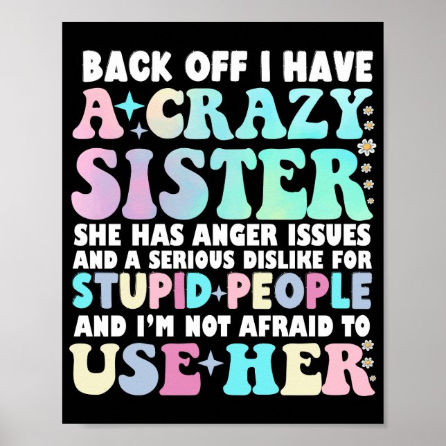 Back Off I Have A Crazy Sister Poster (Front)