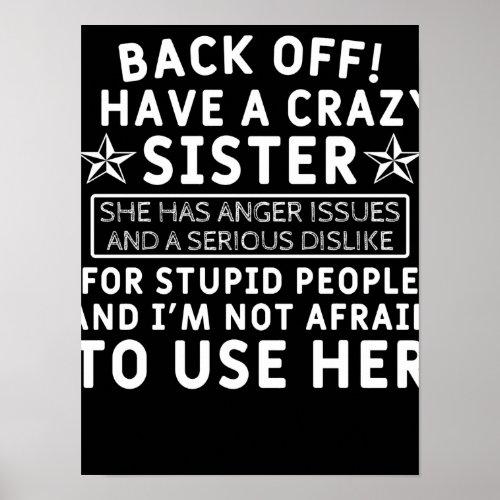 Back off i Have a Crazy Sister Poster