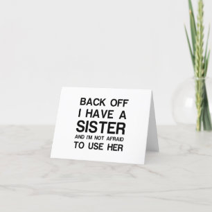 BACK OFF I HAVE A SISTER LETTERPRESS THANK YOU CARD