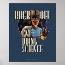 Back Off: I'm Doing SCIENCE (16x20