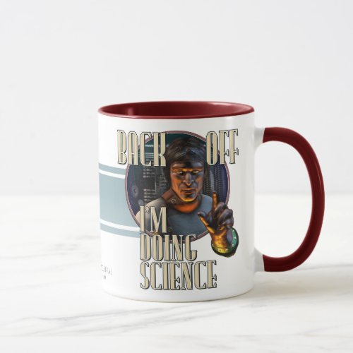 Back Off - I'm Doing Science Mug