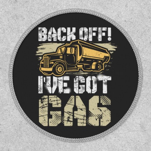 Back Off Ive Got Gas Funny Trucker Dad Gag Patch