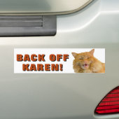 Back Off Karen Cat Meme Bumper Sticker (On Car)