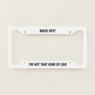 Back Off License Plate Frame