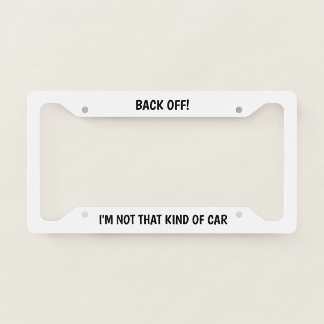Back Off License Plate Frame (Front)