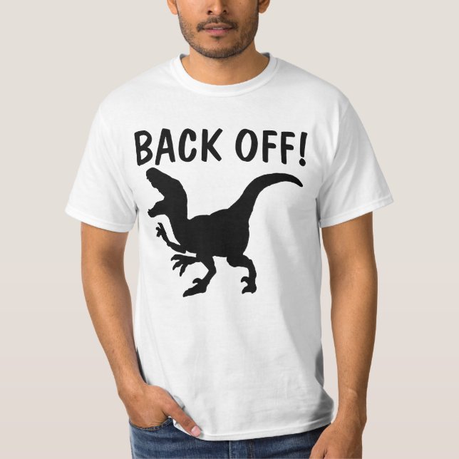 BACK OFF! MEN'S DINOSAUR T-SHIRTS (Front)
