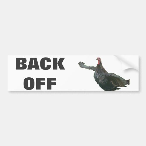 Back Off Turkey Bumper Sticker