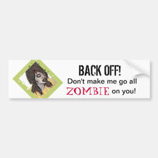 Back Off Zombie Bumper Sticker