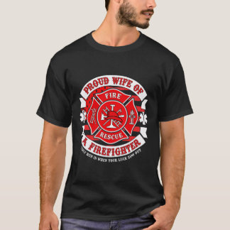 Back Print Firefighter Proud Wife Fireman Hero Hoo T-Shirt