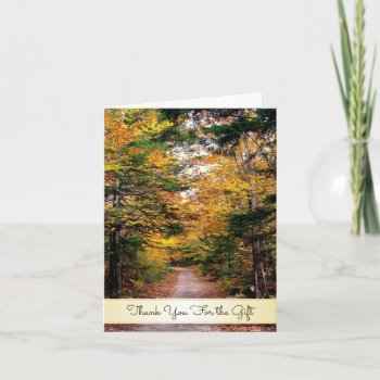 Back Road Fall You Thank For The Gift Thank You Card by fallcolors at Zazzle