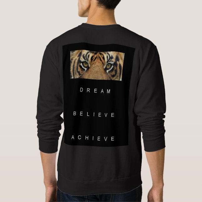 Back Side Print Dream Believe Achieve Quote Mens Sweatshirt (Back)